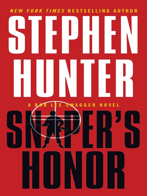 Title details for Sniper's Honor by Stephen Hunter - Available